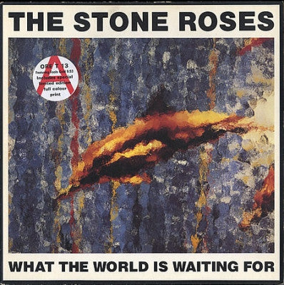 THE STONE ROSES - What The World Is Waiting For / Fools Gold
