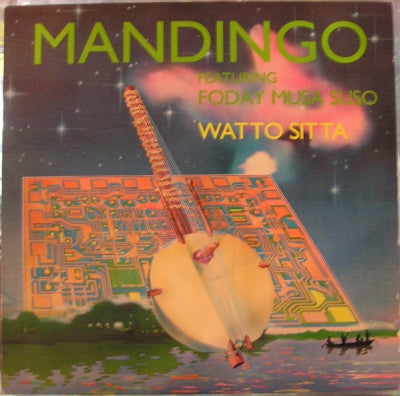 MANDINGO FEATURING FODAY MUSA SUSO - Watto Sitta