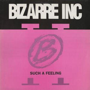 BIZARRE INC - Such A Feeling