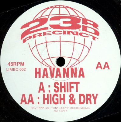 HAVANNA - Shift / High & Dry