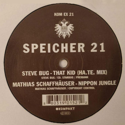 STEVE BUG / MATHIAS SCHAFFAUSER - Speicher 21 (That Kid 'Ha.te. Mix' / Nippon Jungle)