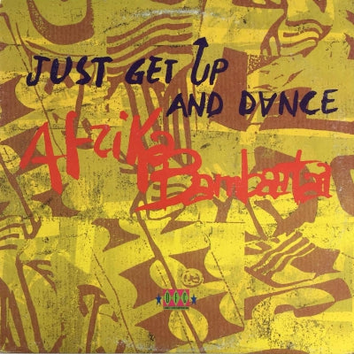 AFRIKA BAMBAATAA - Just Get Up And Dance
