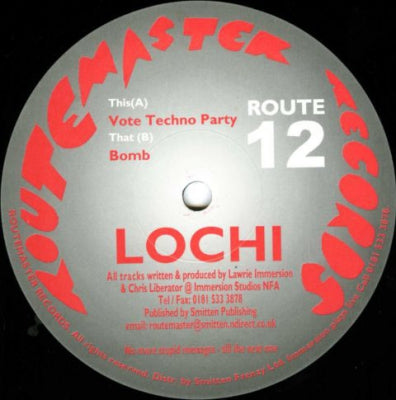 LOCHI - Vote Techno Party / Bomb / Acid Riot / Diet Coke / Spaktula