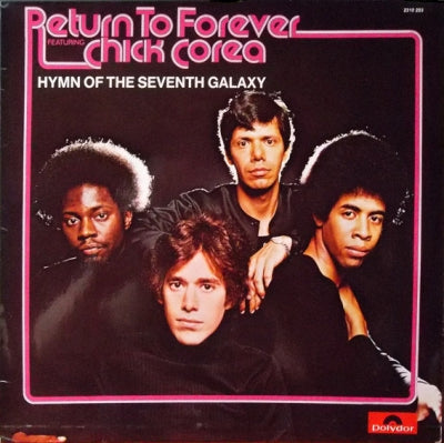 RETURN TO FOREVER FEATURING CHICK COREA - Hymn Of The Seventh Galaxy