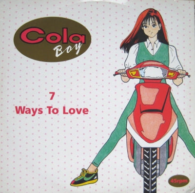 COLA BOY - 7 Ways To Love