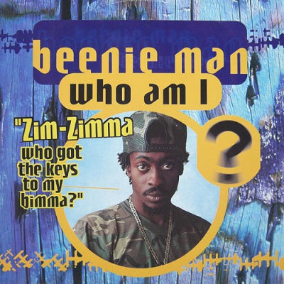 BEENIE MAN - Who Am I ?