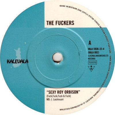 THE FUCKERS - Sexy Roy Orbison