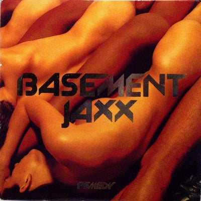 BASEMENT JAXX - Remedy