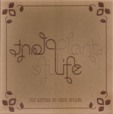 PLANT LIFE - Return Of Jack Splash