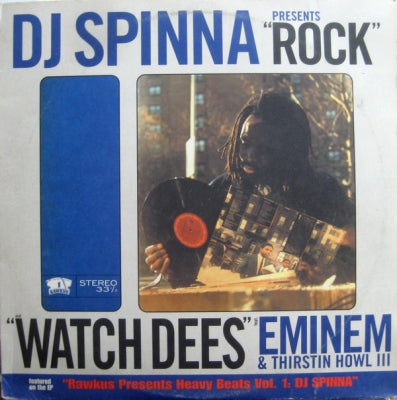 DJ SPINNA - DJ Spinna Presents 'Rock' And 'Watch Dees'.