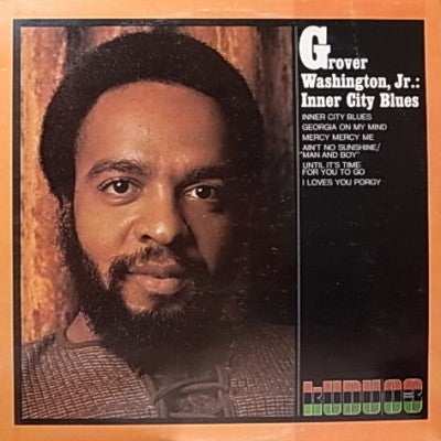 GROVER WASHINGTON, JR. - Inner City Blues
