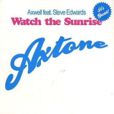 AXWELL FT.STEVE EDWARDS - Watch The Sunrise
