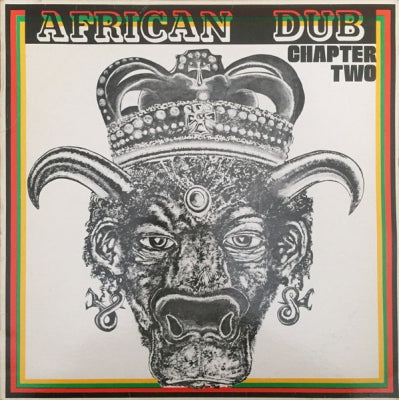 JOE GIBBS & THE PROFESSIONALS - African Dub All Mighty Chapter Two
