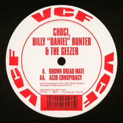 CHOCI,BILLY"DANIEL"BUNTER & THE GEEZER - Brown Bread Mate/Acid Conspiracy