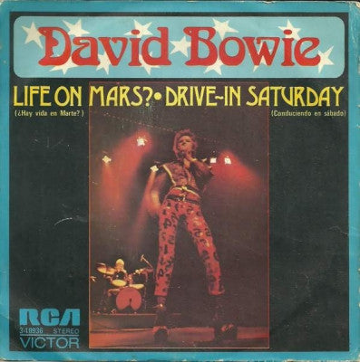 DAVID BOWIE - Life On Mars / Drive-In Saturday