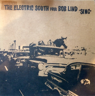 THE ELECTRIC SOUTH FEAT: BOB LIND - Sing
