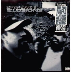 CYPRESS HILL - Illusions