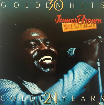 JAMES BROWN - Solid Gold (30 Golden Hits - 21 Golden Years).