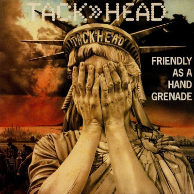 TACK HEAD - Friendly As a Hand Grenade