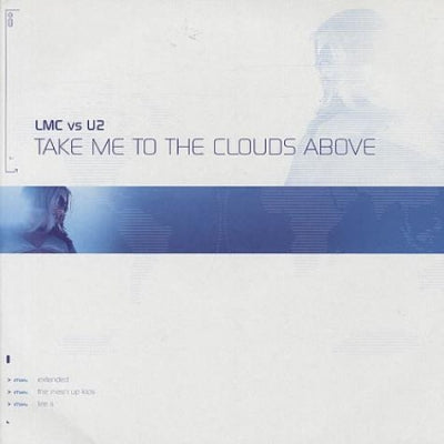LMC VS U2 - Take Me To The Clouds Above