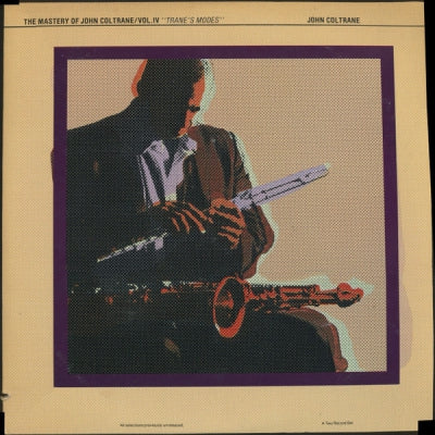 JOHN COLTRANE - The Mastery Of John Coltrane Vol 4-Tranes Modes