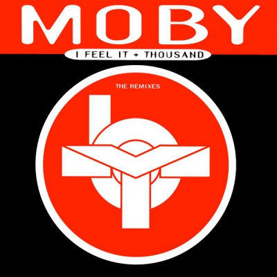 MOBY - I Feel It / Thousand