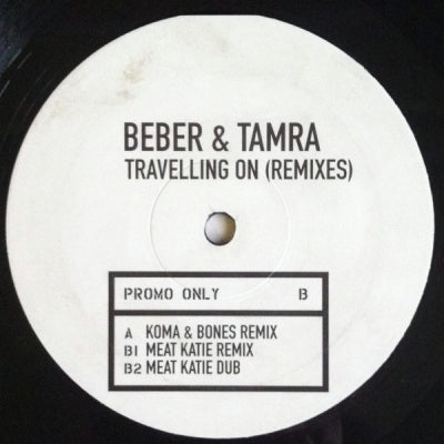 BEBER & TAMRA - Travelling On (Remixes)