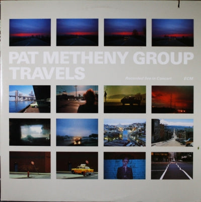 PAT METHENY GROUP - Travels