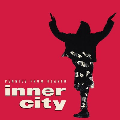 INNER CITY - Pennies From Heaven