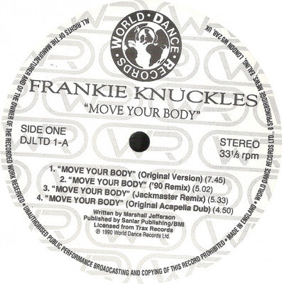 FRANKIE KNUCKLES - Move Your Body / Your Love / Baby Wants To Ride