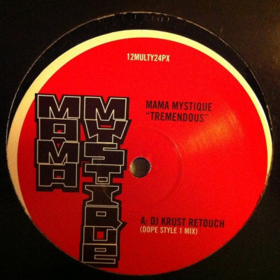 MAMA MYSTIQUE - Tremendous (inc DJ Krust 'retouches')