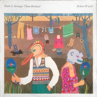 ROBERT WYATT - Ruth Is Stranger Than Richard