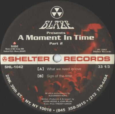BLAZE - Moment In Time Part 2 - "what we need is love" "sign of the time"