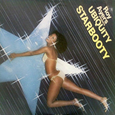 ROY AYERS PRESENTS UBIQUITY  - Starbooty