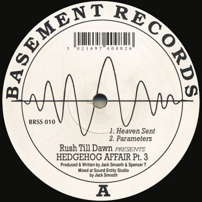 RUSH TILL DAWN PRESENTS HEDGEHOG AFFAIR PT.3 - Heaven Sent/Parameters/Don't Just Stand There/Thank F*** It's Friday