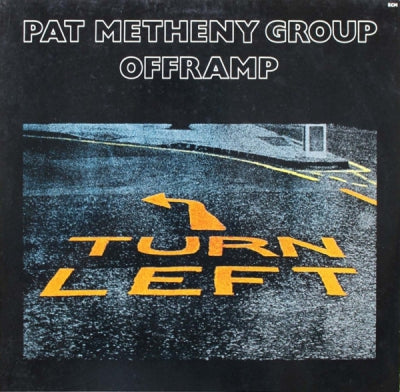 PAT METHENY GROUP - Offramp