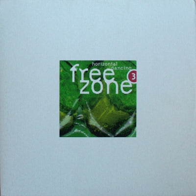 VARIOUS - Freezone 3 - Horizontal Dancing