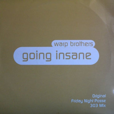 WARP BROTHERS - Going Insane