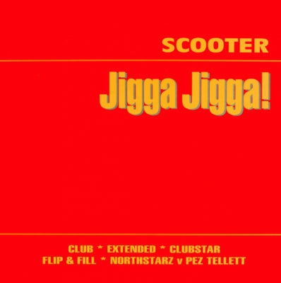SCOOTER - Jigga Jigga!