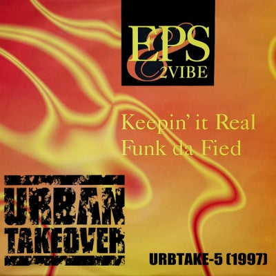 EPS & 2 VIBE - Funk Da Fied / Keepin' It Real