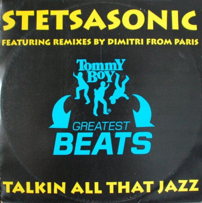 STETSASONIC - Talkin’ All That Jazz (Remixes Pt. 1)