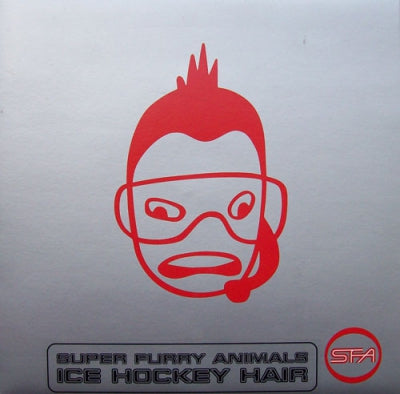 SUPER FURRY ANIMALS - Ice Hockey Hair / Smokin'