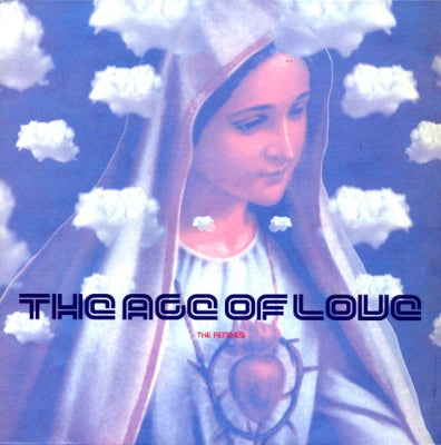 THE AGE OF LOVE - The Age Of Love (The Remixes)