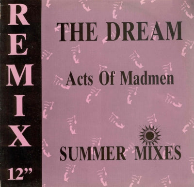 ACTS OF MADMEN - The Dream (Summer Mixes)