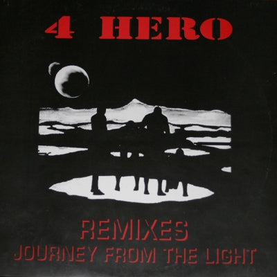 4 HERO - Journey From The Light Remixes