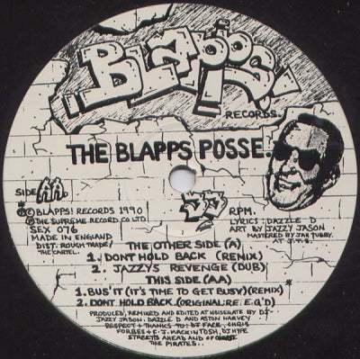 BLAPPS POSSE - Don't Hold Back / Jazzys Revenge / Bus' It (It's Time To Get Busy)