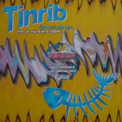 WEIRDO - Vinyl Warning / Am I Getting Thru?