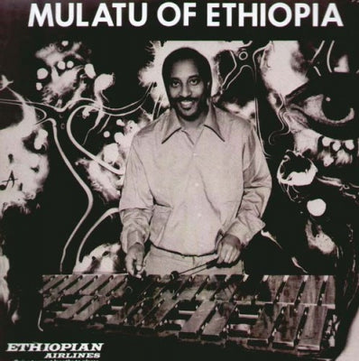MULATU ASTATKE - Mulatu Of Ethopia