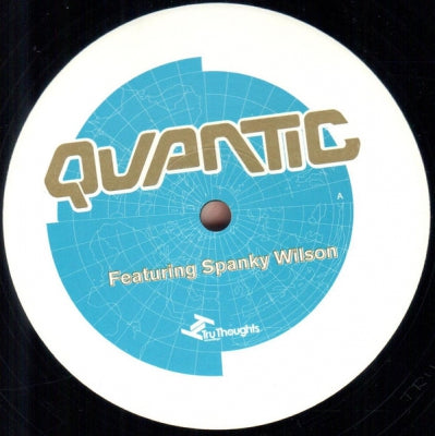 QUANTIC FEATURING SPANKY WILSON - Don't Joke With A Hungry Man