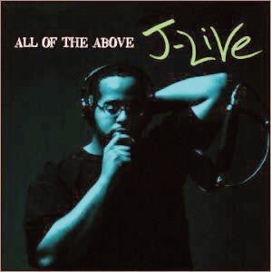 J-LIVE - All Of The Above